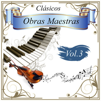 Various Artists - Clásicos - Obras Maestras, Vol. 3