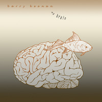 Barry Keenan - My Brain