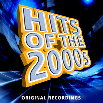 Various Artists - Hits of the 2000s
