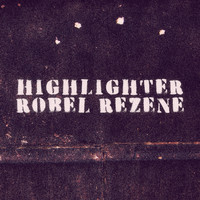 Robel Rezene - Highlighter