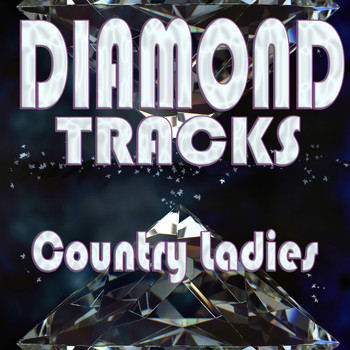 Various Artists - Diamond Tracks Country Ladies
