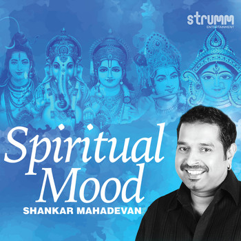 Shankar Mahadevan - Spiritual Mood