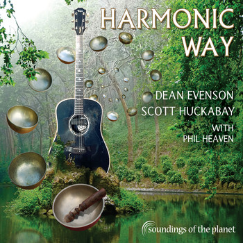 Dean Evenson, Scott Huckabay & Phil Heaven - Harmonic Way
