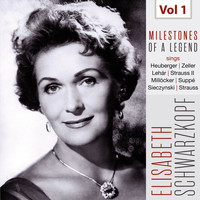 Elisabeth Schwarzkopf - Milestones of a Legend - Elisabeth Schwarzkopf, Vol. 1