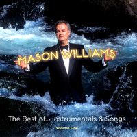Mason Williams - The Best Of… Instrumentals & Songs