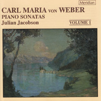 Julian Jacobson - Weber: Piano Sonatas, Vol. 1