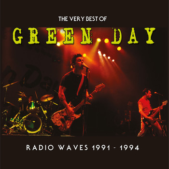 Green Day - Radio Waves 1991-1994: The Very Best Of Green Day (Explicit)