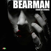 Bearman - Clash of Clowns