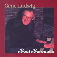 Gene Ludwig - Soul Serenade