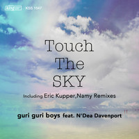 guri guri boys - Touch the Sky (feat. N'dea Davenport)