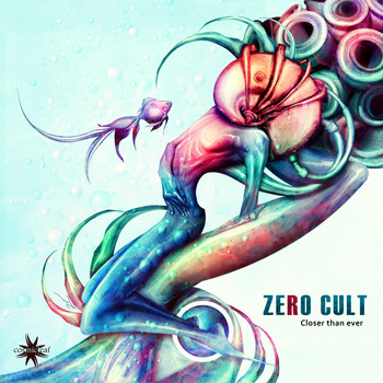 Zero Cult - Closer Than Ever