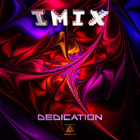 Imix - Dedication