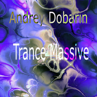 Andrey Dobarin - Trance Massive