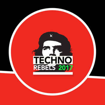 Various Artists - Techno Rebels 2017