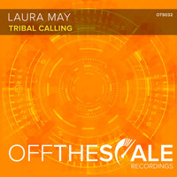 Laura May - Tribal Calling