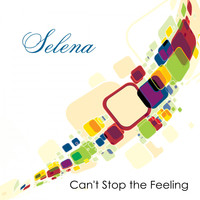 Selena - Can't Stop the Feeling