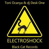 Toni Ocanya & Dj Desk One - Electro Shock