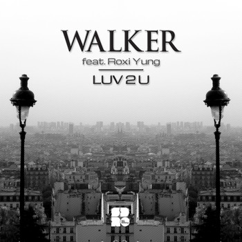 Walk:r feat. Roxi Yung - Luv 2 U