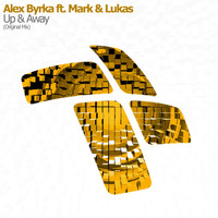 Alex Byrka ft. Mark & Lukas - Up & Away