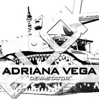Adriana Vega - Devastator