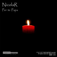 NicolaR - Per te Papa