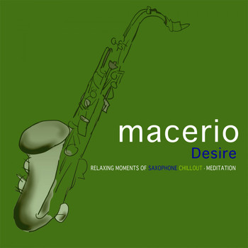 Macerio - Desire