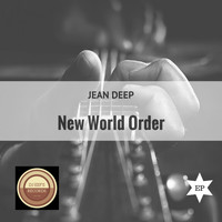 Jean Deep - New World Order EP