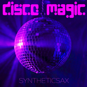 Syntheticsax - Disco Magic