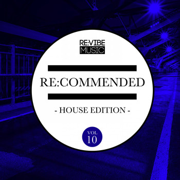 Various Artists - Re:Commended - House Edition, Vol. 10