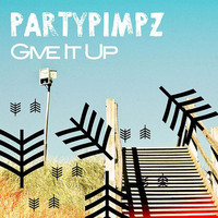 Partypimpz - Give It Up