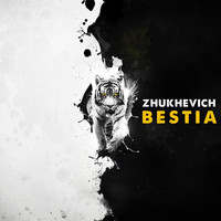 ZHUKHEVICH - Bestia