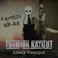 Turmion Kätilöt - Dance Panique