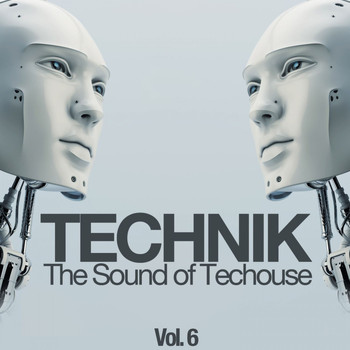 Various Artists - Technik, Vol. 6 (The Sound of Techouse)