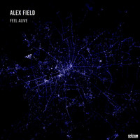 Alex Field - Feel Alive