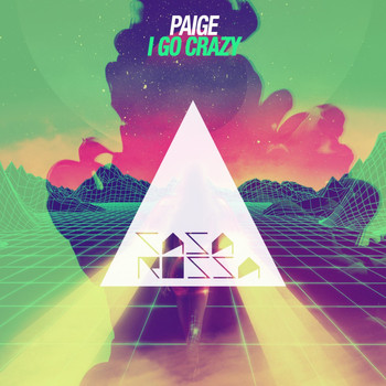 Paige - I Go Crazy