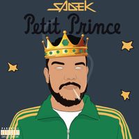 Sadek - Petit prince (Explicit)