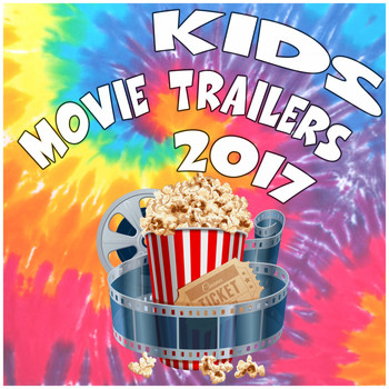 Kids Movie Trailers 2017 (2017) | Various Artists | High Quality Music ...