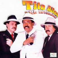 Tito Allen - El Intocable