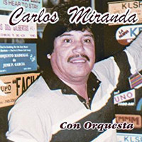 Carlos Miranda - Con Orquesta