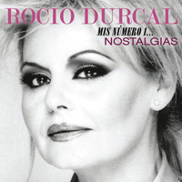 Rocío Dúrcal - Mis Número 1... Nostalgias