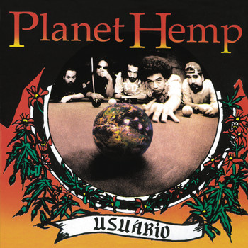 Planet Hemp - Usuário (Explicit)