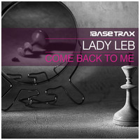 Lady Leb - Come Back to Me