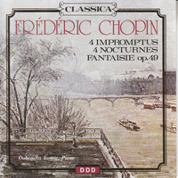 Peter Schmalfuss - Frédéric Chopin: 4 Impromptus, 4 Nocturnes & Fantaisie No. 14