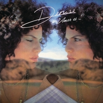 Denise De Kalafe - Amar Es...