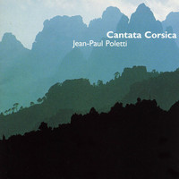 Jean-Paul Poletti - Cantata corsica