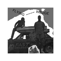 Flying Wedge - Come to My Casbah b/w I Can't Believe