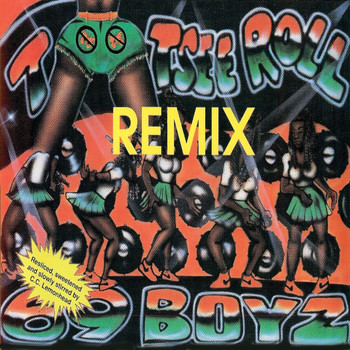 69 Boyz - Tootsie Roll