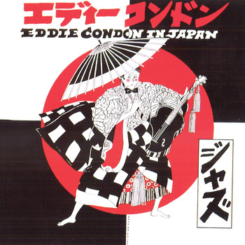 Eddie Condon - Eddie Condon In Japan