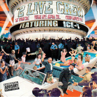 2 LIVE CREW - The Real One