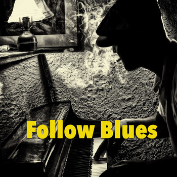 Various Artists - Follow Blues